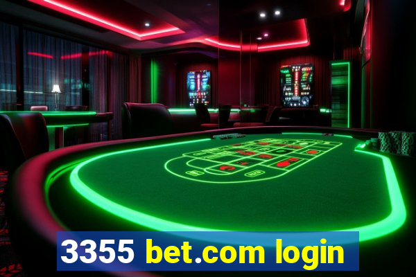 3355 bet.com login